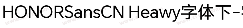 HONORSansCN Heawy字体下字体转换